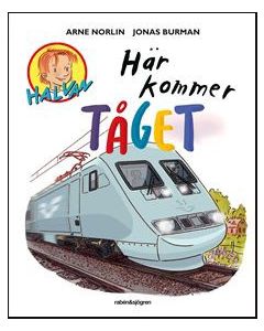 Halvan/Här kommer - Tåget